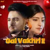 About Gal Vakhri E Song